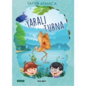 Yaralı Turna - Tayyib Atmaca