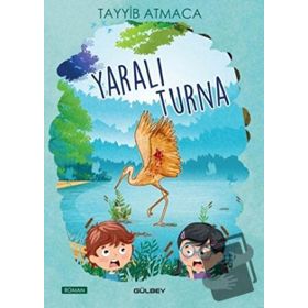 Yaralı Turna - Tayyib Atmaca