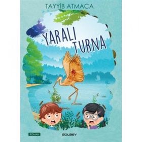 Yaralı Turna - Tayyib Atmaca