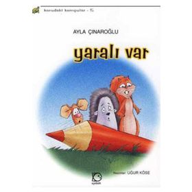 YARALI VAR KORUDAKI KOMŞULAR 5 - AYLA ÇINAROĞLU