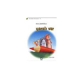 YARALI VAR KORUDAKI KOMŞULAR 5 - AYLA ÇINAROĞLU