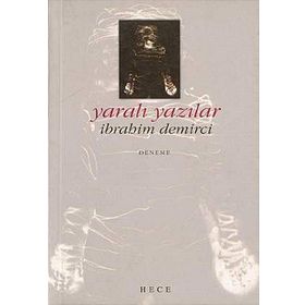 YARALI YAZILAR - İBRAHİM DEMIRCI
