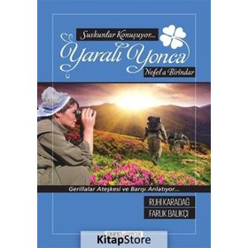 Yaralı Yonca - Faruk Balıkçı,Ruhi Karadağ