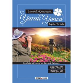 Yaralı Yonca - Faruk Balıkçı,Ruhi Karadağ