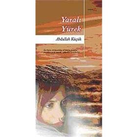 YARALI YÜREK - YALÇIN TOKER