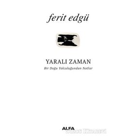 YARALI ZAMAN - FERIT EDGÜ