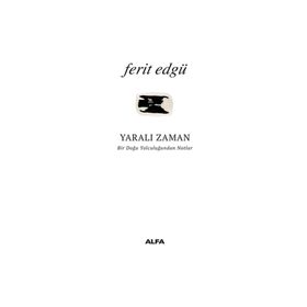 YARALI ZAMAN - FERIT EDGÜ