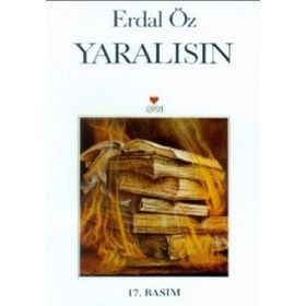YARALISIN - ERDAL ÖZ