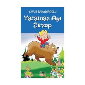 Yaramaz Ayı Zirzop - Yavuz Bahadıroğlu