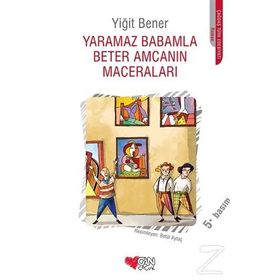 Yaramaz Babamla Beter Amcanın Maceraları - Yiğit Bener