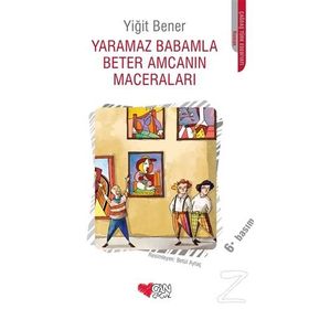 Yaramaz Babamla Beter Amcanın Maceraları - Yiğit Bener