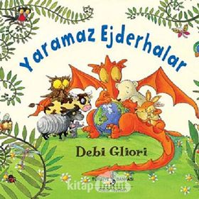 Yaramaz Ejderhalar - Debi Gliori