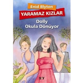 YARAMAZ KIZLAR 3 - DOLLY DÜĞÜN HAZIRLIĞINDA - ENID BLYTON