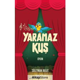 Yaramaz Kuş - Süleyman Bulut