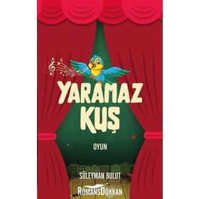 Yaramaz Kuş - Süleyman Bulut