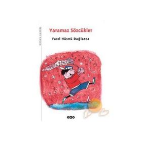 YARAMAZ SÖZCÜKLER - FAZIL HÜSNÜ DAĞLARCA