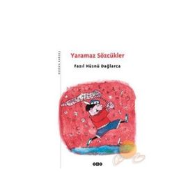 YARAMAZ SÖZCÜKLER - FAZIL HÜSNÜ DAĞLARCA