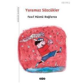 YARAMAZ SÖZCÜKLER - FAZIL HÜSNÜ DAĞLARCA