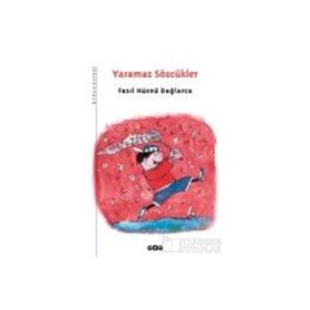 YARAMAZ SÖZCÜKLER - FAZIL HÜSNÜ DAĞLARCA