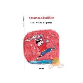 YARAMAZ SÖZCÜKLER - FAZIL HÜSNÜ DAĞLARCA
