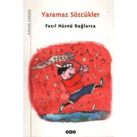 YARAMAZ SÖZCÜKLER - FAZIL HÜSNÜ DAĞLARCA