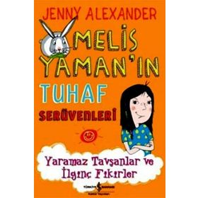 YARAMAZ TAVŞANLAR VE İLGINÇ FIKIRLER - JENNY ALEXANDER