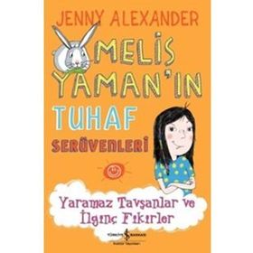 YARAMAZ TAVŞANLAR VE İLGINÇ FIKIRLER - JENNY ALEXANDER