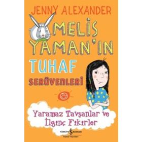 YARAMAZ TAVŞANLAR VE İLGINÇ FIKIRLER - JENNY ALEXANDER