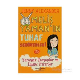 YARAMAZ TAVŞANLAR VE İLGINÇ FIKIRLER - JENNY ALEXANDER