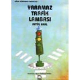 Yaramaz Trafik Lambası - Aytül Akal