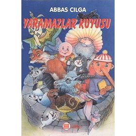 YARAMAZLAR KUYUSU - ABBAS CILGA