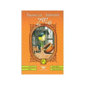 YARAMAZLIK ŞAMPİYONU ZOZO - ASTRID LINDGREN