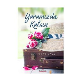 Yaramızda Kalsın - Fırat Kaya