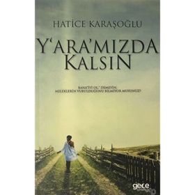 Yaramızda Kalsın - Hatice Karaşoğlu