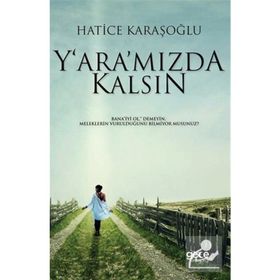 Yaramızda Kalsın - Hatice Karaşoğlu