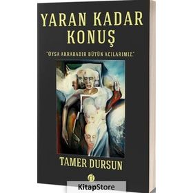 Yaran Kadar Konuş - Tamer Dursun