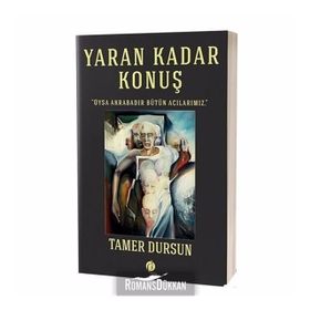 Yaran Kadar Konuş - Tamer Dursun