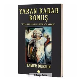 Yaran Kadar Konuş - Tamer Dursun