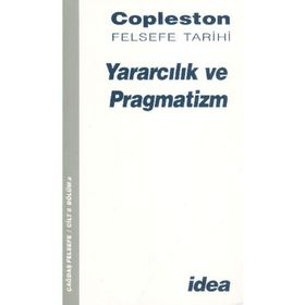 YARARCILIK VE PRAGMATIZM - FREDERICK COPLESTON