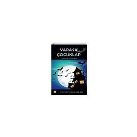 Yarasa Çocuklar Zeynep Karaaslan