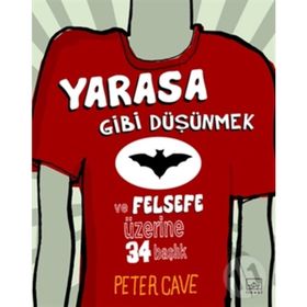 Yarasa Gibi Düşünmek - Peter Cave