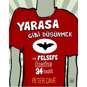 Yarasa Gibi Düşünmek - Peter Cave