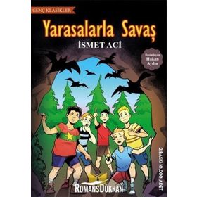 Yarasalarla Savaş - İsmet Aci