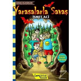 Yarasalarla Savaş - İsmet Aci