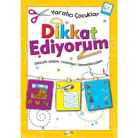 Yaratıcı Çocuklar Dikkat Ediyorum 6 Yaş - Kolektif