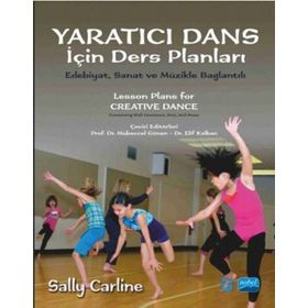 Yaratıcı Dans İçin Ders Planları - Sally Carline