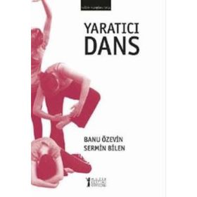 Yaratıcı Dans - Sermin Bilen Banu Özevin