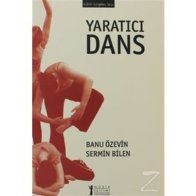 Yaratıcı Dans - Sermin Bilen Banu Özevin