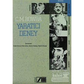YARATICI DENEY - C. M. BOWRA