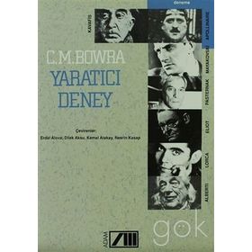 YARATICI DENEY - C. M. BOWRA